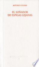 El soñador de espigas lejanas