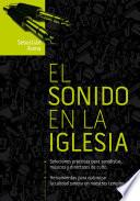 EL SONIDO EN LA IGLESIA
