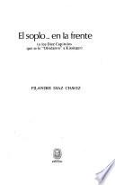 El soplo-- en la frente, o, Los diez capítulos que se le olvidaron a Kissinger