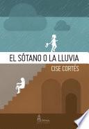 El sótano o la lluvia