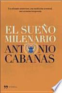 El sueño milenario