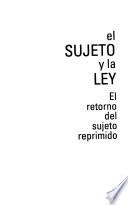 El sujeto y la ley