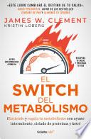 El switch del metabolismo