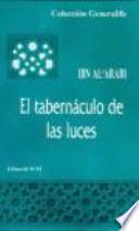 El tabernáculo de las luces = Mishkat al anwar : 101 dichos del Profeta