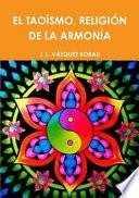 EL TAOÍSMO, RELIGIÓN DE LA ARMONÍA