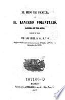 El Teatro ; Coleccion de obras dramaticas escogidas por los mejores autores