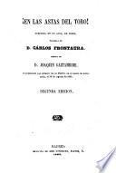 El Teatro ; Coleccion de obras dramaticas escogidas por los mejores autores