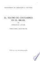 El teatro de costumbres en el Brazil