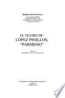 El teatro de López Pinillos, Parmeno