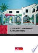El teatro de los hermanos Álvarez Quintero
