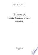 El teatro de María Cristina Verrier, 1960 a 1982