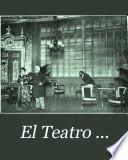 El Teatro ...