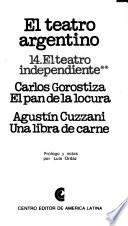 El Teatro independiente: El pan de la locura