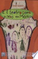 El teatro para niños en México