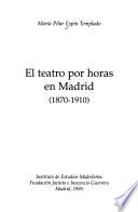 El teatro por horas en Madrid, 1870-1910