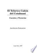 El telúrico cañón del Cotahuasi