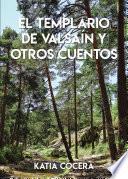 El templario de Valsaín y otros cuentos