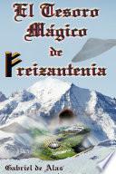 El Tesoro MÌÁgico de Freizantenia