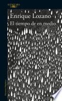 El tiempo de en medio