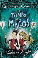 El Tiempo de los Magos 2 - Vuelve la Magia