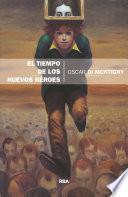 El tiempo de los nuevos héroes