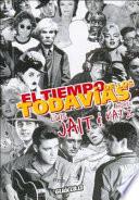 El Tiempo de Los Todavías