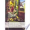 El tiempo de los trenes