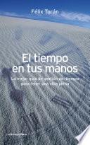El tiempo en tus manos