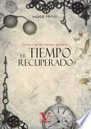 El tiempo recuperado (En busca del tiempo perdido)