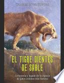 El tigre dientes de sable