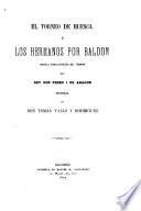 El torneo de Huesca; ó, Los hermanos por baldon