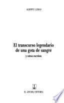 El transcurso legendario de una gota de sangre
