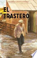 El trastero (Pequeños Clásicos Ilustrados)