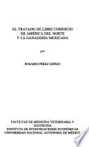 El Tratado de Libre Comercio de América del Norte y la ganadería mexicana