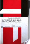 El Tribunal del Real Consulado de Caracas