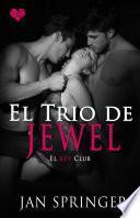 El trío de Jewel