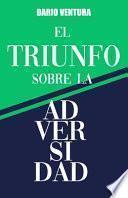 El Triunfo sobre la Adversidad