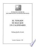 El tzolkin es más que un calendario