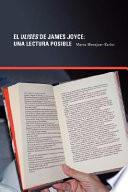 El Ulises de James Joyce: Una Lectura Posible