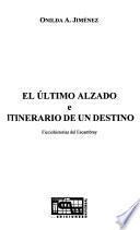 El último alzado