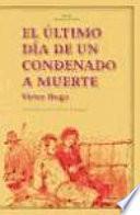 El último día de un condenado a muerte. Claude Gueux