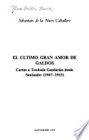 El último gran amor de Galdós