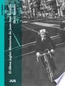 El último juglar: Memorias de Juan José Arreola