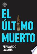 El último muerto