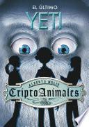 El último yeti (Serie CriptoAnimales 1)