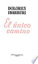 El único camino