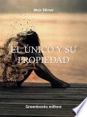 El único y su propiedad