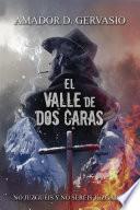 El valle de dos caras