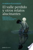 El valle perdido y otros relatos alucinantes
