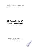 El valor de la vida humana